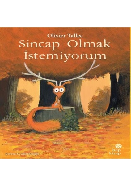 Sincap Olmak Istemiyorum