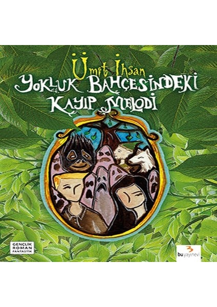 Luk Bahçesindeki Kayıp Melodi