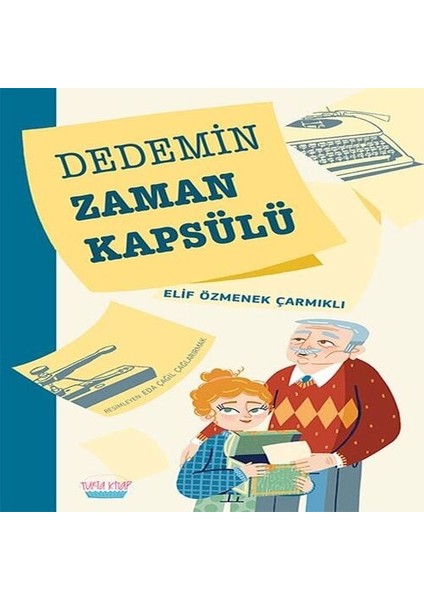 Dedemin Zaman Kapsülü