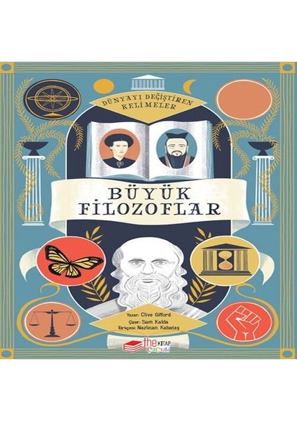 Dünyayı Değiştiren Kelimeler 1 - Büyük Filozoflar