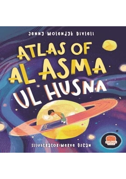 Atlas Of Al Asma Ul Husna (Ingilizce Esmaü’l Hüsna Atlası)