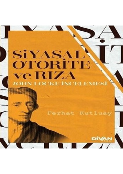 Siyasal Otorite ve Rıza