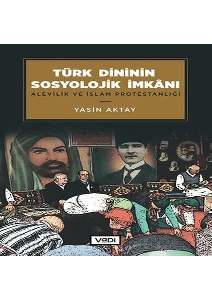 Türk Dininin Sosyolojik Imkanı