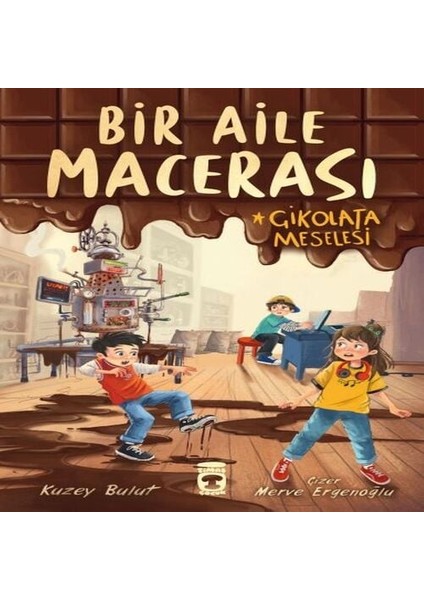 Bir Aile Macerası - Çikolata Meselesi