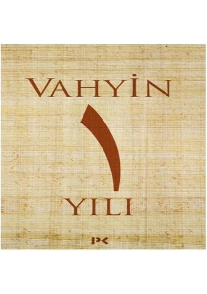 Vahyin 1. Yılı