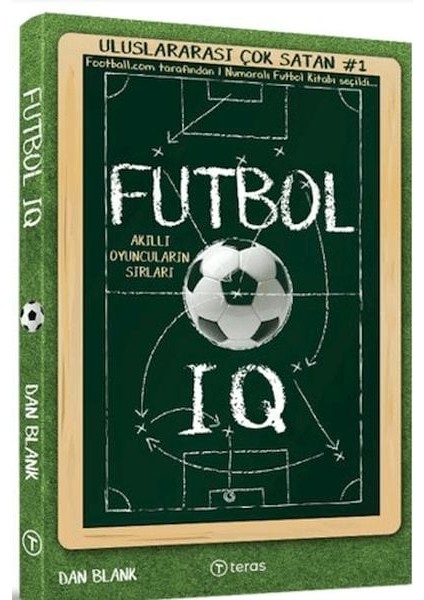 Futbol Iq: Akıllı Oyuncuların Sırları