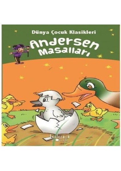 Andersen Masalları - Dünya Çocuk Klasikleri