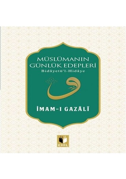 Müslümanın Günlük Edepleri