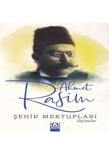 Şehir Mektupları -Seçmeler