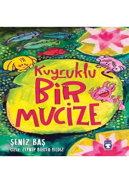 Kuyruklu Bir Mucize