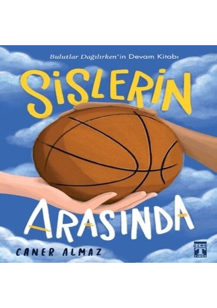 Sislerin Arasında