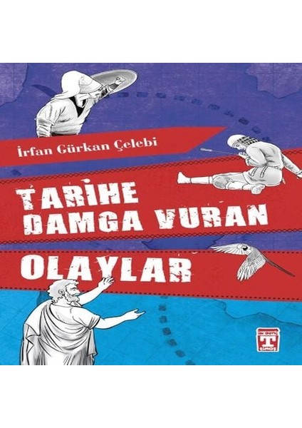 Tarihe Damga Vuran Olaylar