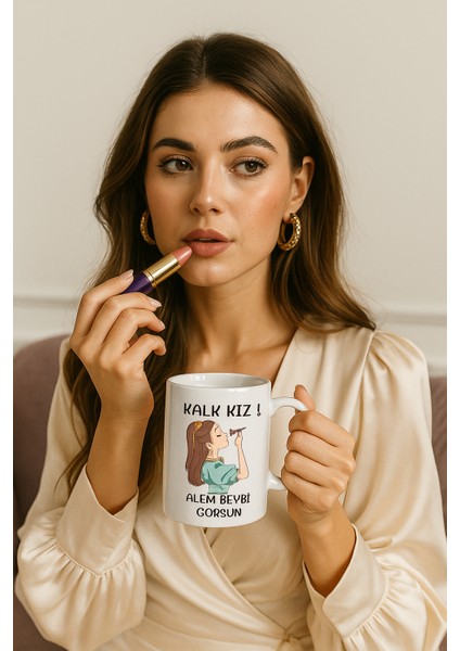 Kalk Kız Alem Beybi Görsün Yazılı Kupa