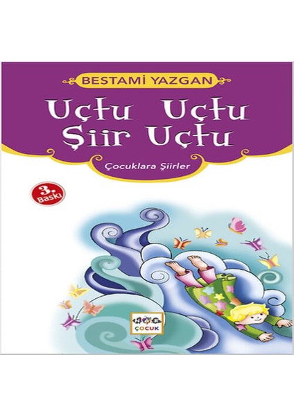 Uçtu Uçtu Şiir Uçtu