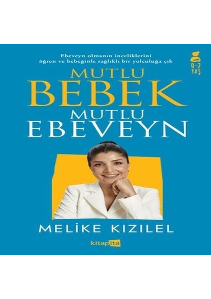 Mutlu Bebek, Mutlu Ebeveyn