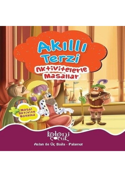 Akıllı Terzi - Aktivitelerle Masallar - Aslan ile Üç Boğa-Palamur