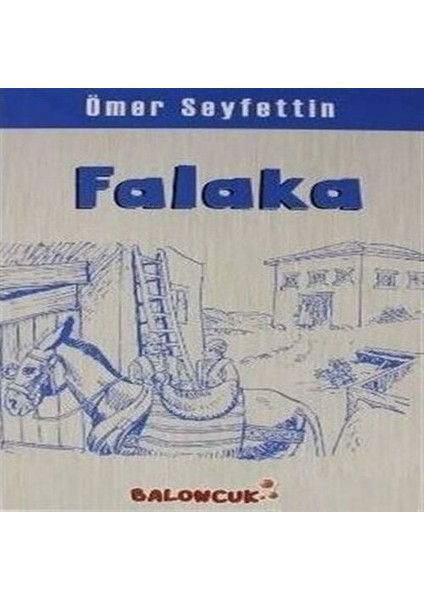 Çocuklar Için Ömer Seyfettinden Seçmeler - Falaka