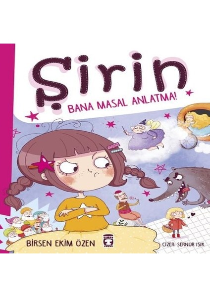 Şirin - Bana Masal Anlatma!