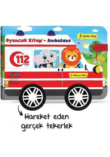 Oyuncak Kitap - Ambulans (Gerçek Tekerlekli)