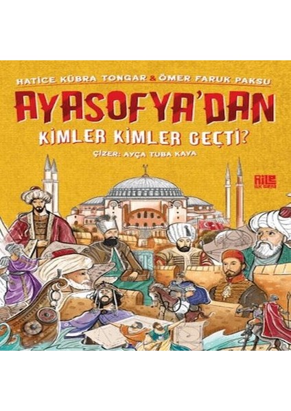 Ayasofya’dan Kimler Kimler Geçti?