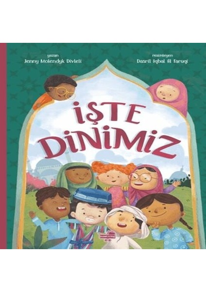 Işte Dinimiz