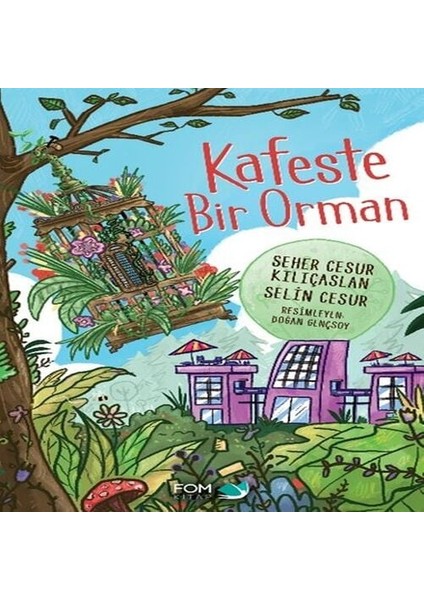 Kafeste Bir Orman