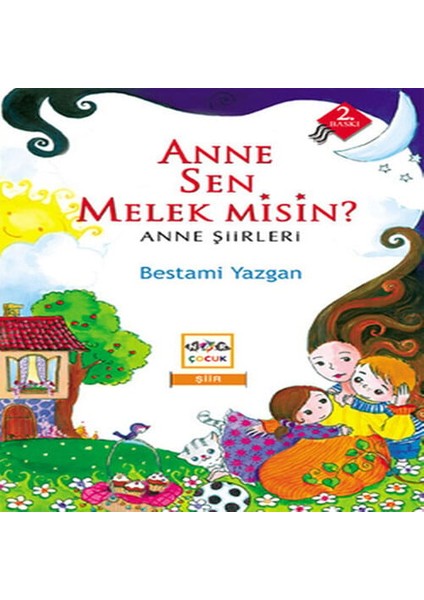 Anne Sen Melek Misin? Anne Şiirleri