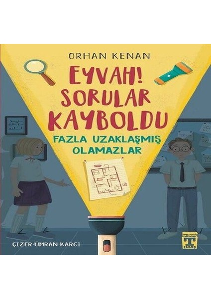 Eyvah! Sorular Kayboldu - Fazla Uzaklaşmış Olamazlar