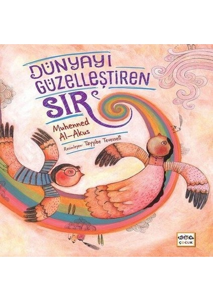 Dünyayı Güzelleştiren Sır