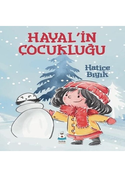 Hayal’in Çocukluğu