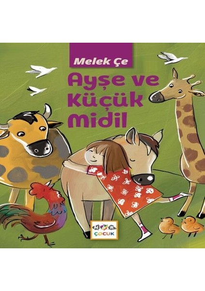 Ayşe ve Küçük Midil