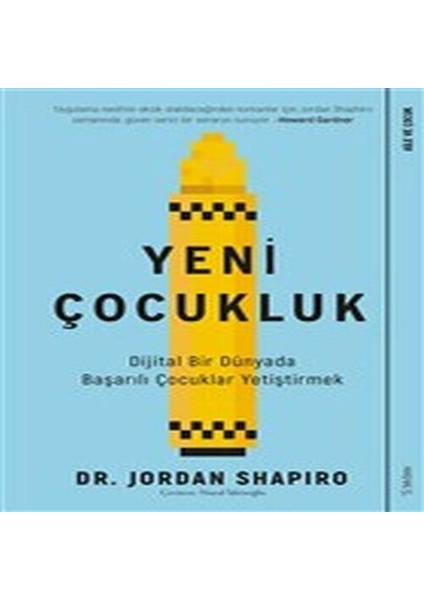 Yeni Çocukluk - Dijital Bir Dünyada Başarılı Çocuklar Yetiştirmek