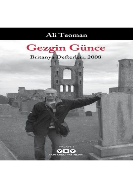 Gezgin Günce - Britanya Defterleri, 2008