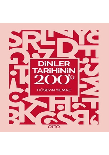 Dinler Tarihinin 200’Ü