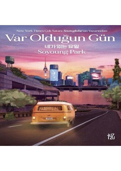 Var Olduğun Gün