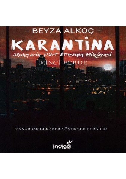 Karantina - Ikinci Perde