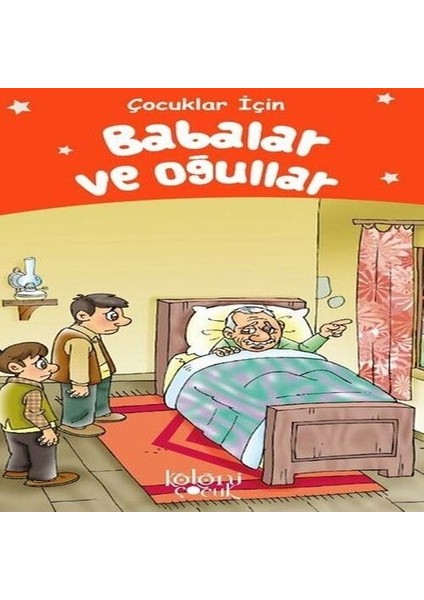 Babalar ve Oğullar - Çocuklar Için