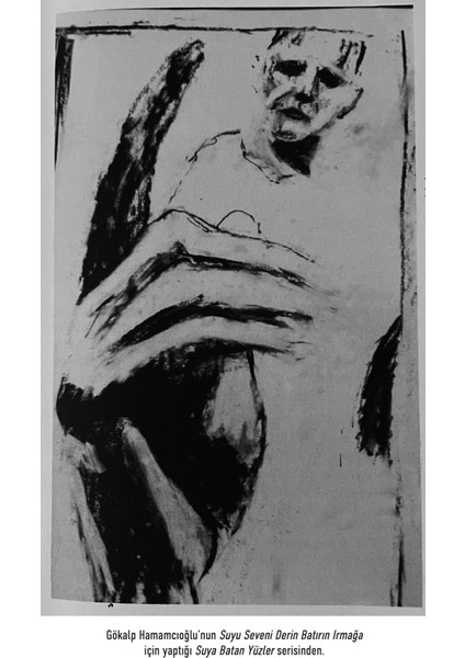 Suyu Seveni Derin Batırın Irmağa - Celâl Fedai