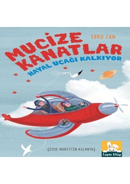 Mucıze Kanatlar - Hayal Uçağı Kalkıyor