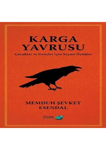 Karga Yavrusu – Çocuklar ve Gençler Için Seçme Öyküler