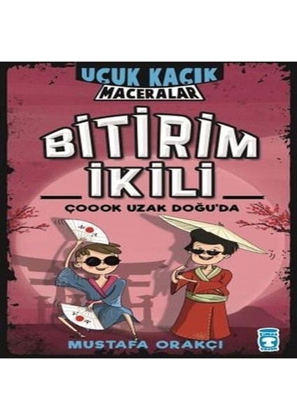Bitirim Ikili Çoook Uzak Doğu'da - Uçuk Kaçık Maceralar