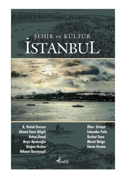 Şehir ve Kültür Istanbul