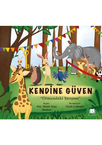 Kendine Güven - Ormandaki Yarışma