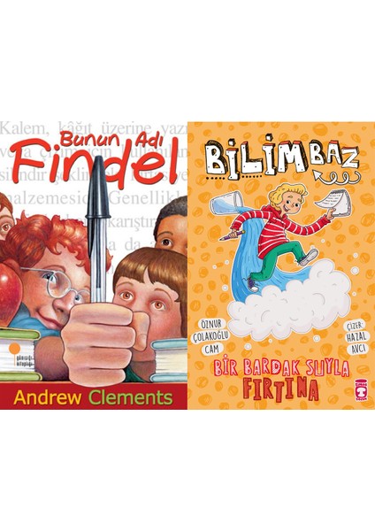 Bunun Adı Findel (Andrew Clements) ve Bilimbaz - Bir Bardak Suyla Fırtına 2
