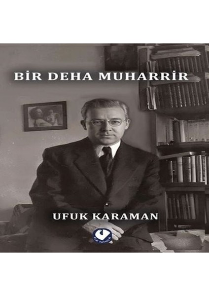 Bir Deha Muharrir