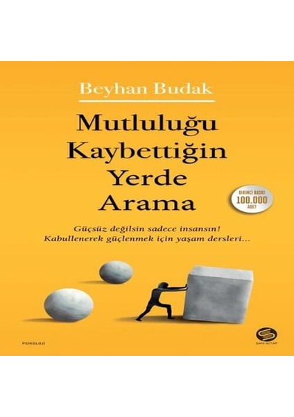 Mutluluğu Kaybettiğin Yerde Arama