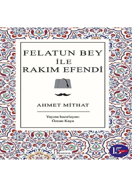 Felatun Bey ile Rakım E