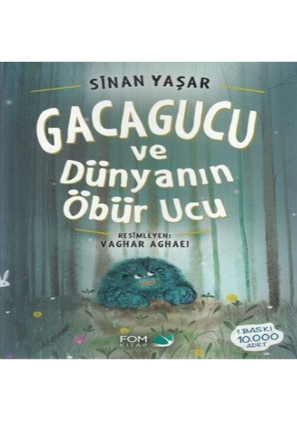 Gacagucu ve Dünyanın Öbür Ucu