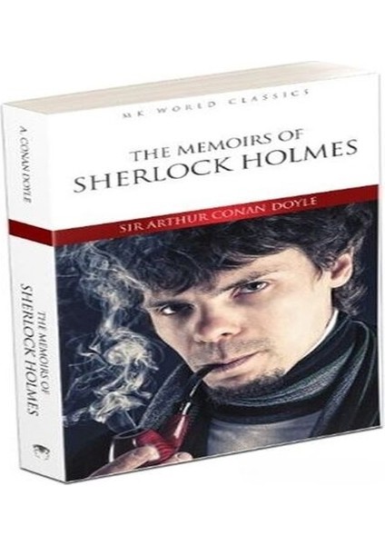 The Memoirs Of Sherlock Holmes - Ingilizce Klasik Roman
