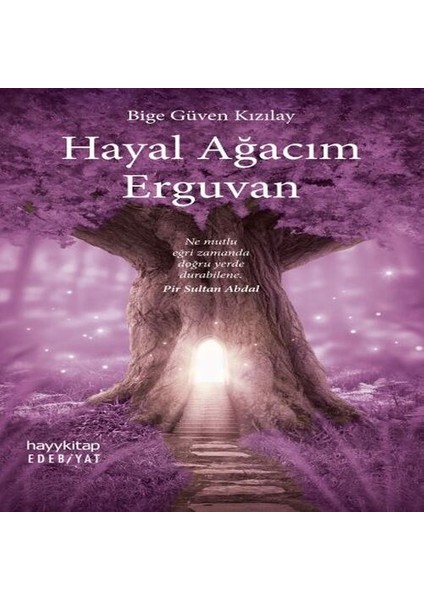 Hayal Ağacım Erguvan